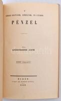 Luczenbacher János: A' szerb zsupánok, királyok , és czárok pénzei. Budán, a' Magy. Kir. E...