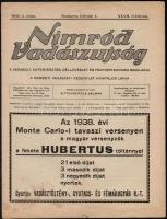 1939. Nimród vadászújság. XXVII. évf. 4. sz.,1939. február 1., Szerk. Kittenberger Kálmán. Bp., Franklin-ny., korabeli reklámokkal, szakadással, 49-64 p.