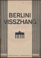 1941 Berlini visszhang, III. évf. 23. sz., 1941. junius 9. Leipzig, August Pries-ny., ragasztott, szakadt, 16 p.