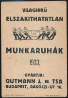 1933 Gutmann J. és Tsa, világhírű  elszakíthatatlan munkaruhák. Bp., Arany János-ny.