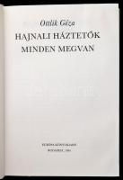 Ottlik Géza: Hajnali háztetők. Minden megvan. Bp., 1994, Európa. Kiadói kartonált-kötés, foltos, hul...