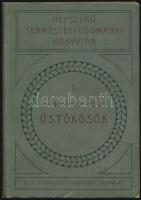 Dr. Wodetzky József: Üstökösök. Népszerű Természettudományi Könyvtár 1. Bp.,1910, Kir. M. Természett...