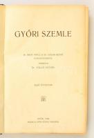 Dr. Valló István: Győri Szemle Első évfolyam. Győr, 1930, Győri Szemle Társaság. Félvászon kötésben, kissé kopottas állapotban.