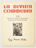 Dante Alighieri: La Divina Commedia. Kolozsvár, 1976, Dacia. Gy. Szabó Béla 20 db fametszetével. Papírkötésben, jó állapotban.