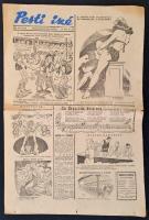 1946-48 A Pesti Izé c. élclap szórványszámai, összesen 49 szám együtt. Változó állapotban, kisebb sz...