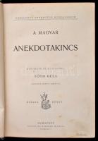 Tóth Béla: A magyar anekdotakincs. V. kötet. Theasaurus Anecdoton Hungarorum. Mühlbeck Károly rajzai...