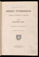Benedek Elek: Székely tündérország. Székely népmesék és mondák. Mühlbeck Károly rajzaival. Bp., 1907...