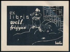 Bartos László (1902-1943): Erotikus ex libris Weil Frigyes. Famesztet, papír, jelzett a klisén, 6×9 cm