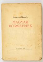 Jankovics Marcell: Magyar porszemek. Pozsony, 1928. ,,Concordia. 268 l. 1 sztl. lev. Karton kötésben.