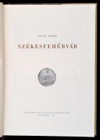 Fitz Jenő: Székesfehérvár. Magyar Műemlékek sorozat. Bp., 1957, Képzőművészeti Alap. Fekete-fehér fo...