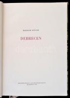 Balogh István: Debrecen. Magyar Műemlékek. Bp., 1958, Képzőművészeti Alap Kiadóvállalata. Fekete-feh...