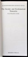 The Secular and Ecclesiastical Treasuries. Illustrated guide. Kunsthistorisches Museum Vienna. Salzb...