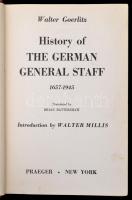 Walter Goerlitz: History of The German General Staff 1657-1945. Fordította: Brian Battershaw. Walter...