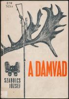 Szabó József: A dámvad. Bp.,1975, Mezőgazdasági Kiadó,166+1 p.+XII t. Fekete-fehér fotókkal illusztr...