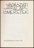 Vadászati alapismeretek. Szerk.: Dr. Borzsák Benő. Bp.,1988, Mezőgazdasági Kiadó. Kiadói papírkötés.