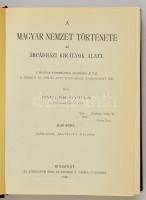 Pauler Gyula: A magyar nemzet története az Árpád-házi királyok alatt. I.-II. kötet. Bp., 1984, ÁKV. ...
