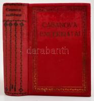 Giacomo Casanova emlékiratai. Francia eredetiből fordította Takács Mária. Bp.,(1925), Világirodalom. Kiadói aranyozott egészvászon-kötés, kopott, foltos borítóval, ceruzás aláhúzásokkal.