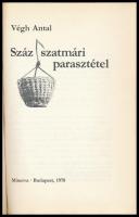 Végh Antal: Száz szatmári parasztétel. Bp.,1978, Minerva. Kiadói kartonált papírkötés