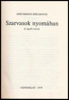 Szarvasok nyomában és egyéb írások. Bp., 1979, Gondolat. Kiadói egészvászon-kötés, kiadói papír védő...