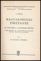 Kosáry Domokos: Magyarország története az őskortól a szatmári békéig. Bp., 1991, "1000 éves a m...
