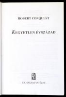 Robert Conquest: Kegyetlen évszázad. Fordította: Árokszállási Zoltán. Bp., 2003, XX. Század Intézet....