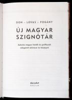 Don Péter-Lovas Dániel-Pogány Gábor: Új magyar szignótár. Bp.,é.n., DecoArt. Kiadói kartonált papírk...