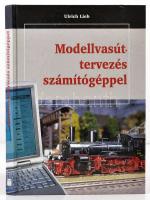 Ulrich Lieb: Modellvasút-tervezés számítógéppel. Fordította: Dr. Szüle Dénes. Bp.,2009, Cser. Kiadói kartonált papírkötés.