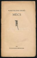 Kosztolányi Dezső: Mécs. Tevan-könyvtár 34-35. Békéscsaba, 1916, Tevan-kiadás. Kiadói papírkötés,  k...