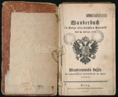 1830-1842 Vándorkönyv, cipész részére, német és cseh nyelven, számos bejegyzéssel, pecsétekkel, közte egy viaszpecséttel, későbbi magyar nyelvű jegyzetekkel, viseltes vászon-kötésben