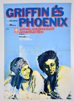 1978 Griffin és Phoenix, amerikai film plakát, főszerepben: Peter Falk, jelzett (GK), sarkaiban apró tűnyomok, 81x56,5 cm