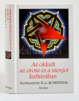 B. G: Rosenthal (szerk.): AZ okkult az orosz és szovjet kultúrában. Bp., 2004, Európa. Kiadói kartonált papírkötésben.