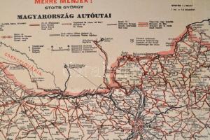 1938 Merre menjek?, Magyarország autóutai térkép, Stoits György, reklámokkal, helységnévtárral, Bp. ...