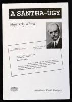 Majerszky Zoltán: A Sántha-ügy. Bp.,1997,Akadémiai Kiadó. Kiadói kartonált papírkötés. Első kiadás.