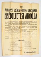 1926 Budapest Székesfőváros Tanácsának ebédeltetési akciója szegénysorsú gyermekek és rászoruló felnőttek részére, hirdető plakát, hajtásnál szakadt, 63x46 cm