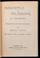 Pákots József: Mindenféle a folyosóról. (A T. ház humora.) Rákosi Viktor (Sipulusz) előszavával. (Bé...