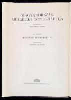 Horler Miklós: Budapest műemlékei II. Magyarország műemléki topográfiája. Bp., 1962, Akadémiai Kiadó...