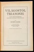 Pethő Sándor: Világostól Trianonig. A mai Magyarország kialakulásának története. Bp., 1925, Enciklop...