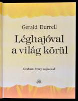 Gerald Durrell: Léghajóval a világ körül. Graham Percy rajzaival. Fordította: Barabás András. Bp.,19...