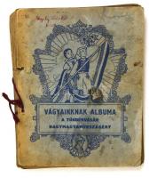 cca 1930 Vágyaink albuma, Tündérvásár Nagymagyarországért gyűjtőalbum, 139 db képpel, foltos borítóval