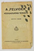 cca 1940 A Felvidék Közigazgatási Térképe, 1:900.000. Az alaptérképet tervezte és rajzolta Kogutowitz Manó, Budapest, é.n , Magyar Földrajzi Intézet Rt., szakadt borítóval, 74x38 cm