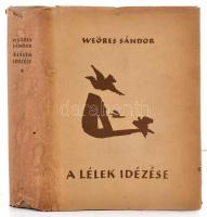 Weöres Sándor: A lélek idézése. Műfordítások. Bp., 1958, Európa. Vászonkötésben, papír védőborítóval, jó állapotban.
