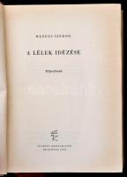 Weöres Sándor: A lélek idézése. Műfordítások. Bp., 1958, Európa. Vászonkötésben, papír védőborítóval...