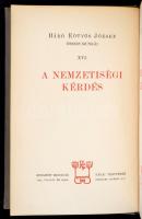 Báró Eötvös József Összes Munkái XVI-XVIII: 
XVI.: A Nemzetiségi kérdés. 
XVII.: Kisebb politikai ...