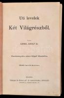 Dr. Lendl Adolf: Úti levelek két világrészből. Gozsdu Elek előszavával. Bp., é.n.,Heisler és Kózol K...