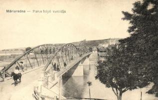 Máriaradna, Radna; Maros folyó vashídja / Mures river and the bridge