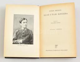 Sven Hedin: Első utam Ázsiába. Fordította: Halász Gyula. Világjárók. Utazások és kalandok. Bp.,é.n.,...