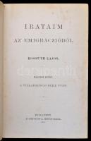 Kossuth Lajos: Irataim az emigráczióból II-III.
II. kötet: A villafrancai béke után. III. kötet: Re...