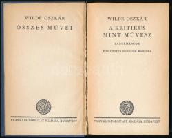 Wilde Oszkár: A kritikus mint művész. Tanulmányok. Fordította: Benedek Marcell. Wilde Oszkár összes ...