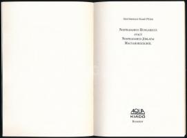 Szentmihályi Szabó Péter: Nostradamus Hungaricus avagy Nostradamus jóslatai Magyarországról. Bp.,199...