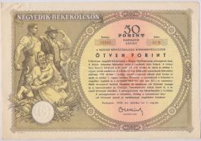 1951. "Második Békekölcsön" nyereménykölcsön 100Ft-ról szárazpecséttel + 1953. "Negye...
